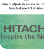 Hitachi adjusts its sails to the IoT sea: launch of new IoT division